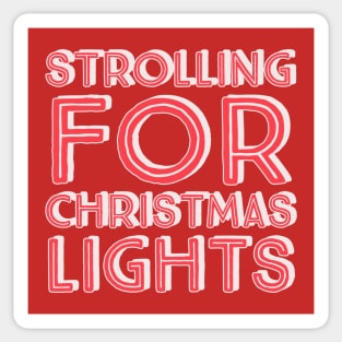 Strolling for Christmas Lights -Red Sticker